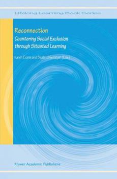 Paperback Reconnection: Countering Social Exclusion Through Situated Learning Book
