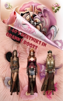 Paperback 3-60's Beatniks in Granny Boots Book