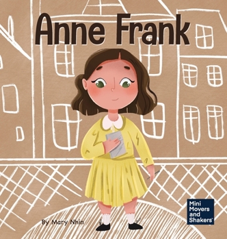 Hardcover Anne Frank: A Kid's Book About Hope Book