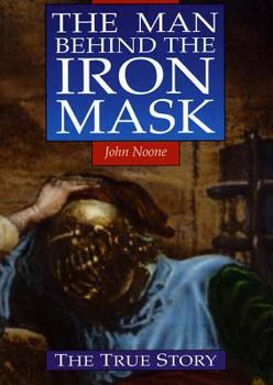 Paperback Man Behind the Iron Mask: A True Story Book