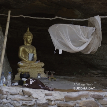 A Village Walk: Buddha Day