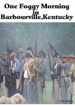 Paperback One Foggy Morning In Barbourville, Kentucky Book