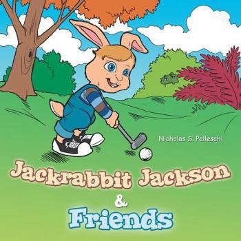 Paperback Jackrabbit Jackson & Friends Book