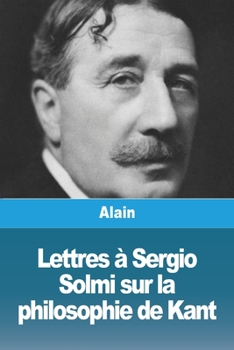 Paperback Lettres à Sergio Solmi sur la philosophie de Kant [French] Book