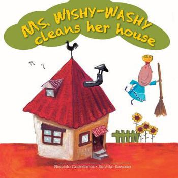 Paperback Ms. Wishy-Washy cleans her house Book