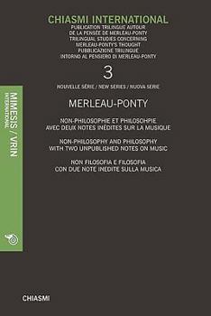 Paperback Chiasmi International 13: Merleau-Ponty Cinquante ANS Apr?s Sa Mort: ?l?ments Pour Une Biographie Intellectuellemerleau-Ponty Fifty Years After [Italian] Book