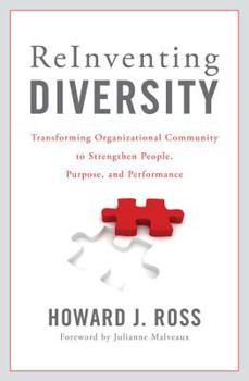 Paperback Reinventing Diversity: Transforming Organizational Community to Strengthen People, Purpose, and Performance Book