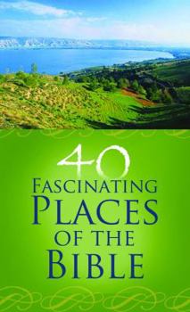 Paperback 40 Fascinating Places of the Bible Book