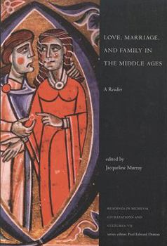 Paperback Love, Marriage, and Family in the Middle Ages: A Reader Book
