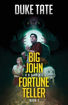 Paperback Big John and the Fortune Teller Book