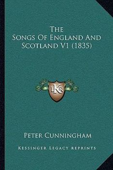 Paperback The Songs Of England And Scotland V1 (1835) Book