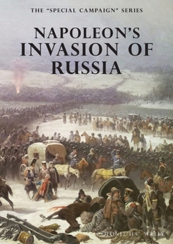 Paperback Napoleon's Invasion of Russia: The Special Campaign Series Book
