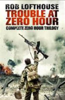 Paperback Trouble at Zero Hour: Complete Zero Hour Trilogy Book