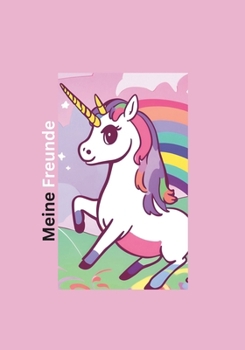 Meine Freunde: Einhörner (German Edition)