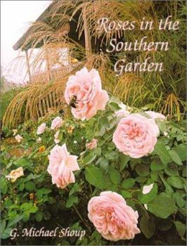 Hardcover Roses in the Southern Garden Book