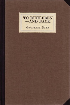 Hardcover To Ruhleben-And Back: A Great Adventure in Three Phases Book