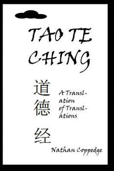 Paperback The Tao Te Ching: A Translation of Translations Book
