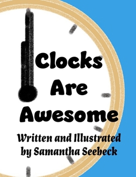 Paperback Clocks Are Awesome Book