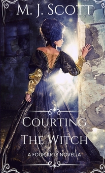 Paperback Courting The Witch: A Four Arts Novella Book