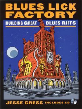 Hardcover Blues Lick Factory: Building Great Blues Riffs Book