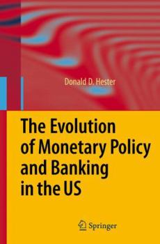 Paperback The Evolution of Monetary Policy and Banking in the Us Book