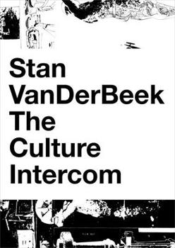 Paperback Stan VanDerBeek: The Culture Intercom Book