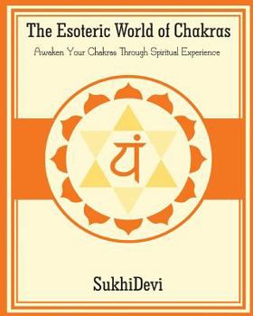 Paperback The Esoteric World of Chakras Book