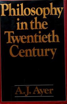Philosophy in the Twentieth Century