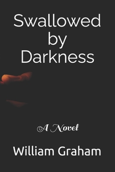 Paperback Swallowed by Darkness Book
