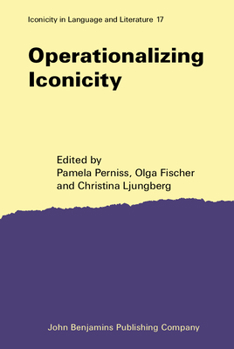 Hardcover Operationalizing Iconicity (Iconicity in Language and Literature) Book