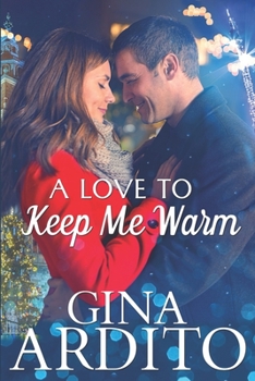 Paperback A Love to Keep Me Warm Book