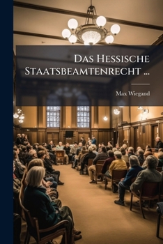 Paperback Das Hessische Staatsbeamtenrecht ... [German] Book