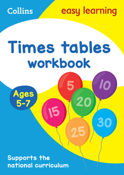 Paperback Times Tables Workbook Ages 5-7: Ideal for Home Learning Book