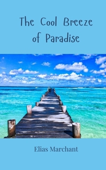 Paperback The Cool Breeze of Paradise Book