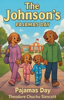 The Johnson's Pajamas Day