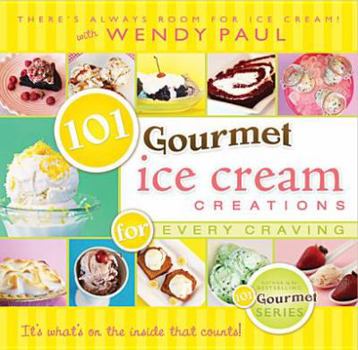 Spiral-bound 101 Gourmet Ice Cream Creations for Every Craving Book