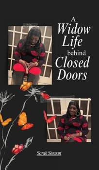 Hardcover A Widow Life Behind Closed Doors Book