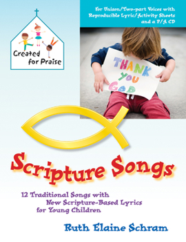 Paperback Scripture Songs: 12 Traditional Songs with New Scripture-Based Lyrics for Young Children Book