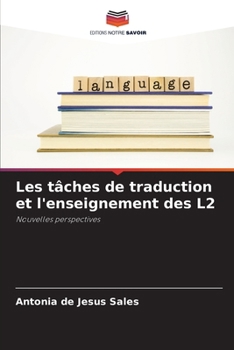 Paperback Les tâches de traduction et l'enseignement des L2 [French] Book