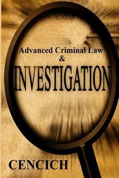 Paperback Advanced Criminal Law and Investigation Book