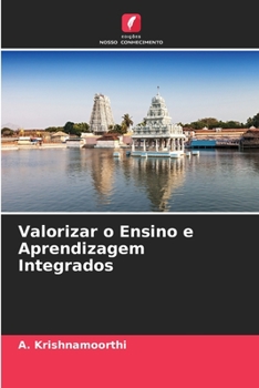 Paperback Valorizar o Ensino e Aprendizagem Integrados [Portuguese] Book