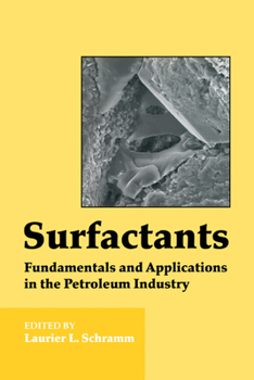 Paperback Surfactants: Fundamentals and Applications in the Petroleum Industry Book