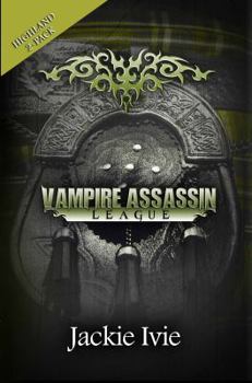 Paperback Vampire Assassin League, Highland: Knight After Night & To Love Book