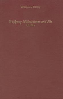 Hardcover Wolfgang Hildesheimer and His Critics Book