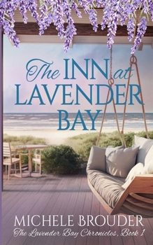 Paperback The Inn at Lavender Bay (The Lavender Bay Chronicles Book 1) Book