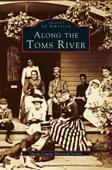 Hardcover Along the Toms River Book