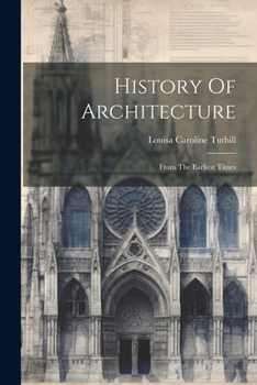 Paperback History Of Architecture: From The Earliest Times Book