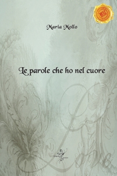 Paperback Le parole che ho nel cuore [Italian] Book