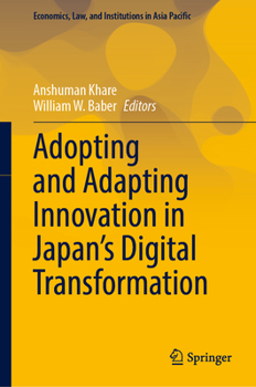 Hardcover Adopting and Adapting Innovation in Japan's Digital Transformation Book
