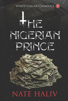 Paperback White-Collar Criminals: The Nigerian Prince Book